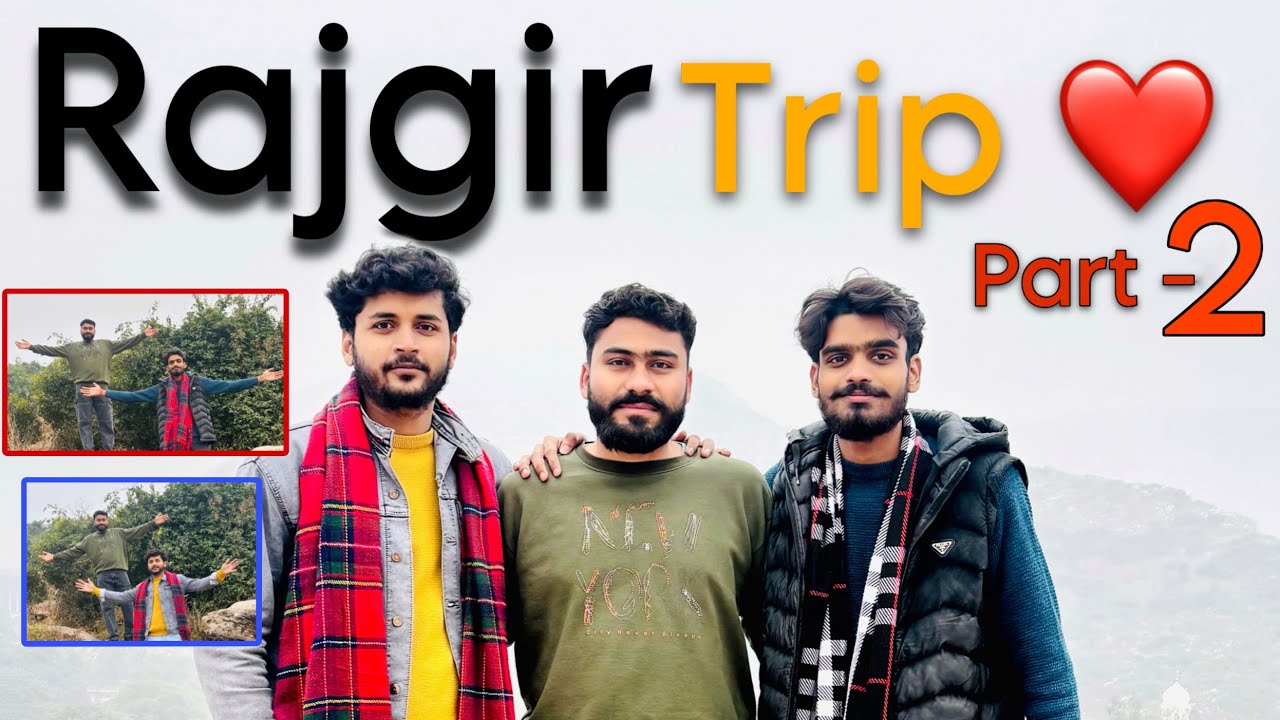 राजगीर | Rajgir part-2 | Rajgir TouristPlaces | Rajgir Tour Budget Bihar |Rajgir Tour with friends