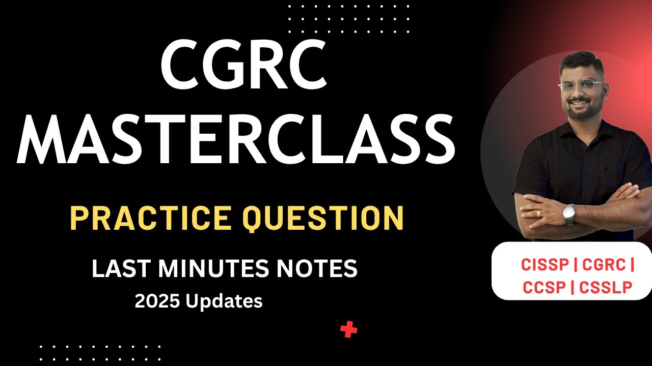 CGRC ISC Masterclass Secrets You Need to Know for 2025 Success