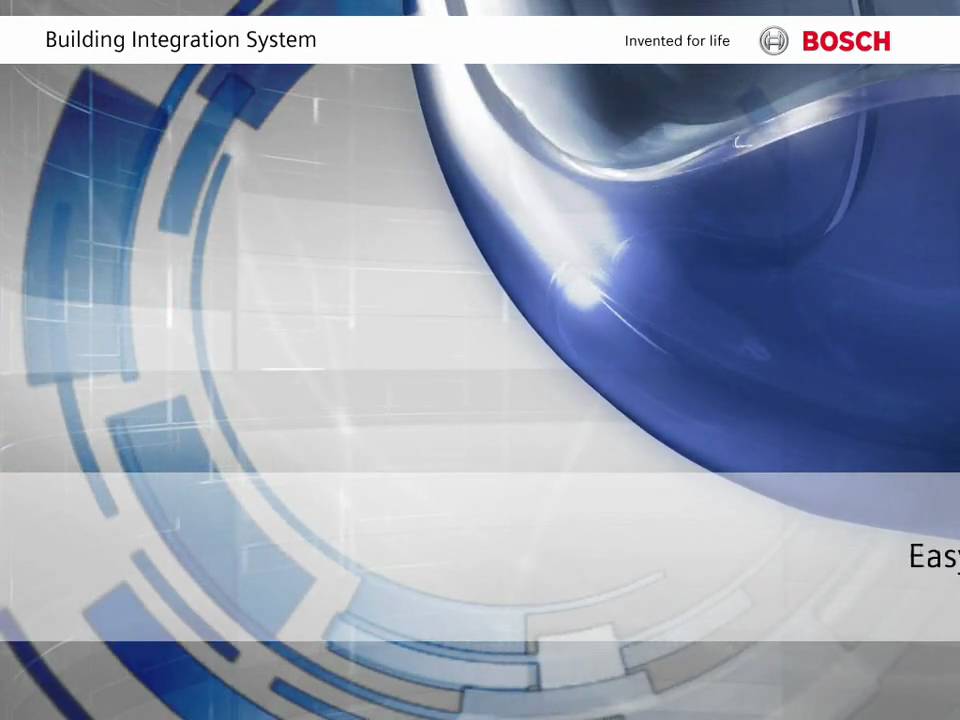 Bosch Security - Building Integration System Introduction