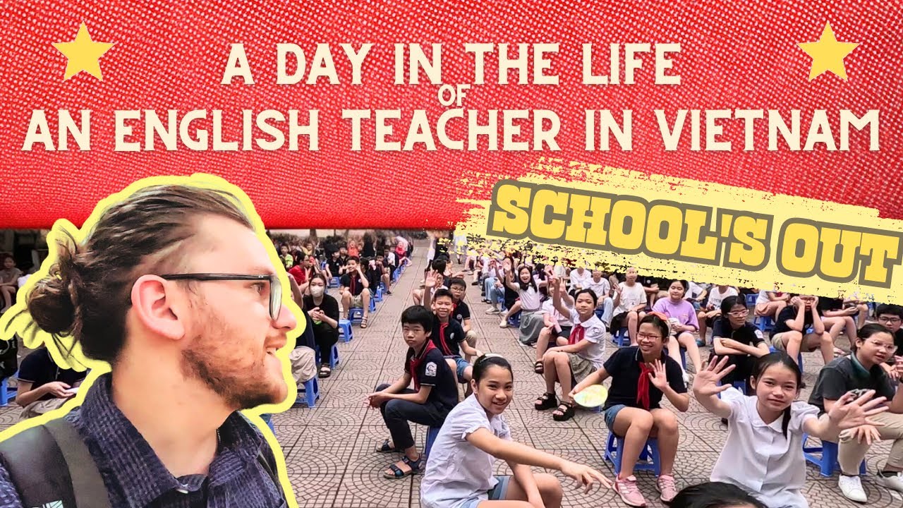 A day in the life of an English Teacher in Hanoi
