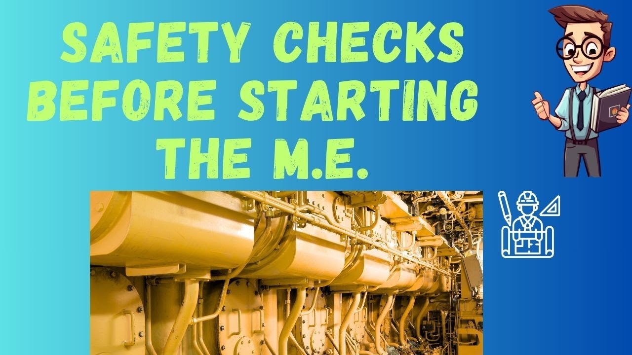 Safety Checks Before Starting a Main Engine