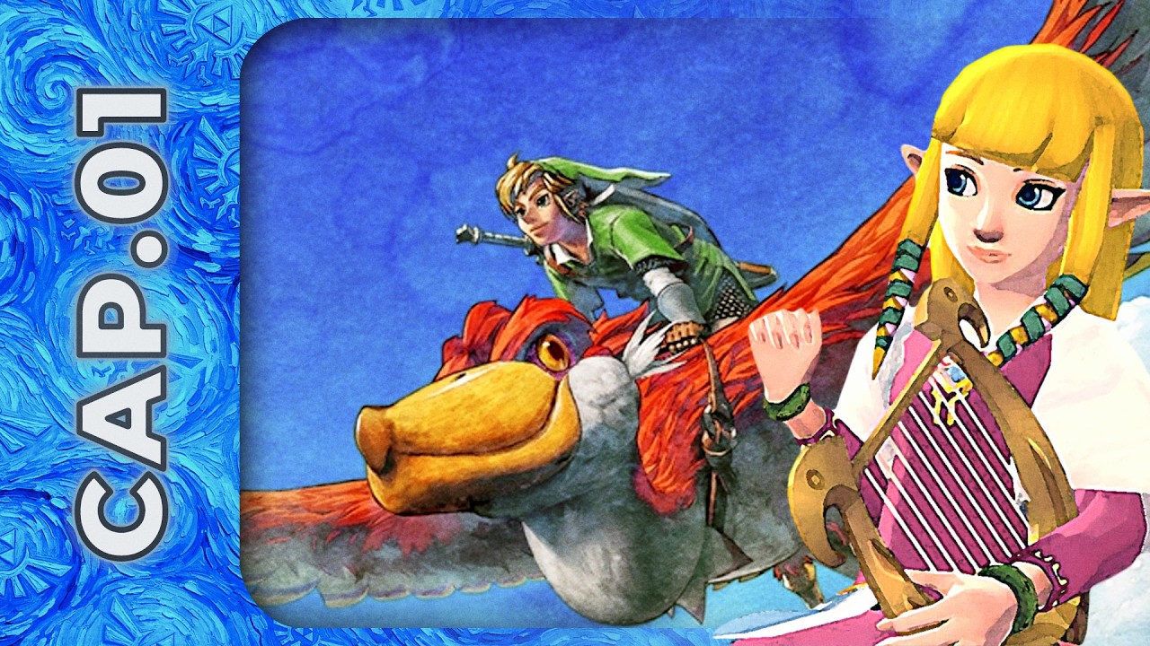 The Legend of Zelda: Skyward Sword HD / Cap. 01 / El origen de la Leyenda