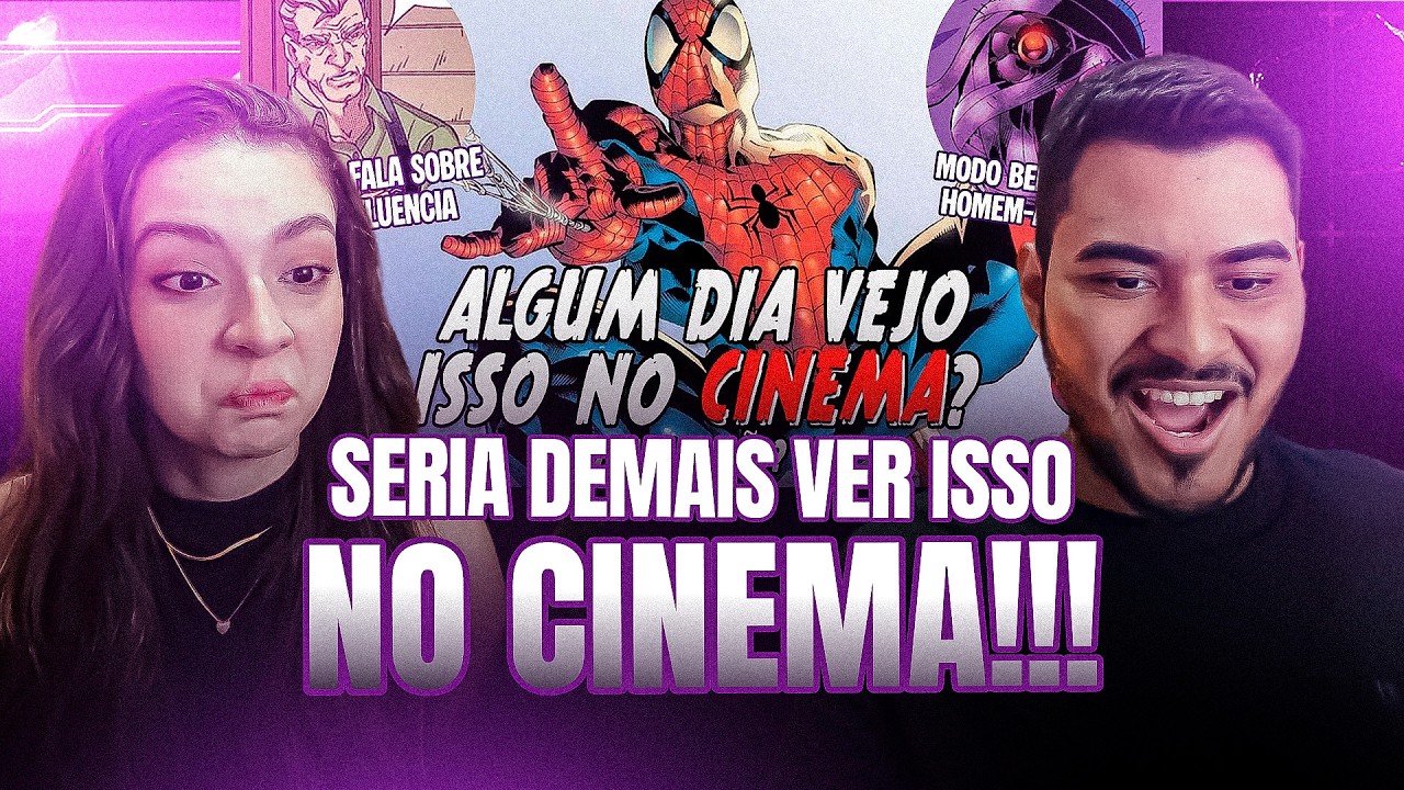 CASAL REAGE: Contando alguns momentos marcantes do Homem-Aranha pro meu público