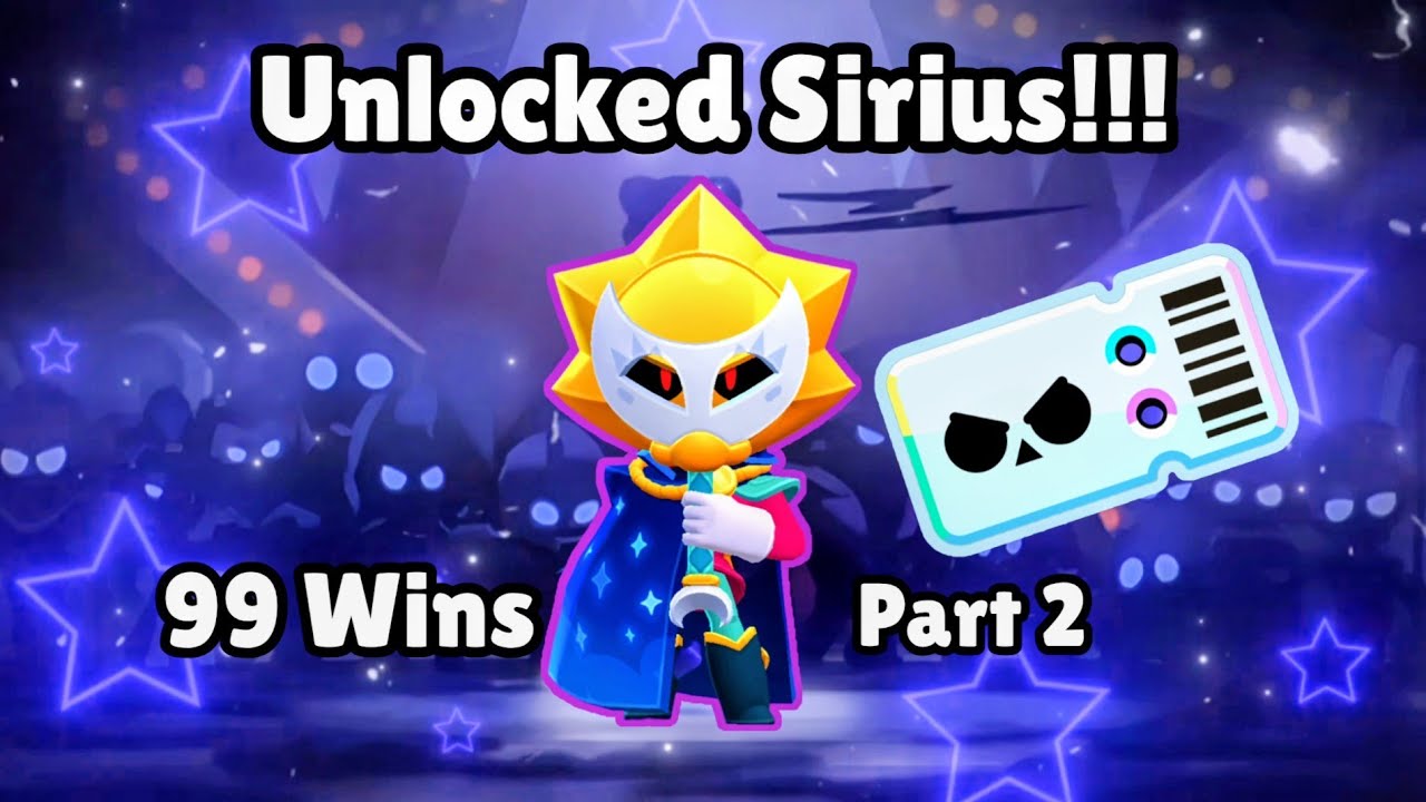 Brawl Stars: 99 Brawler Wins Unlocking Sirius!!! Part 2 | 1000 Subscriber Giveaway 