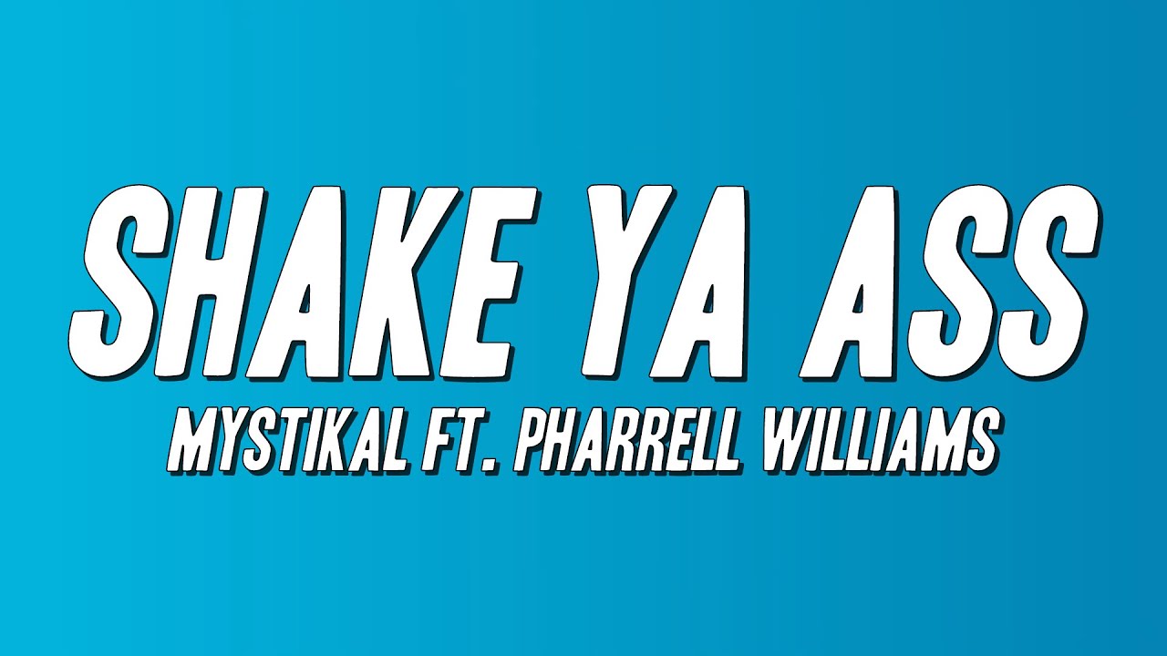 Mystikal - Shake Ya Ass ft. Pharrell Williams (Lyrics)