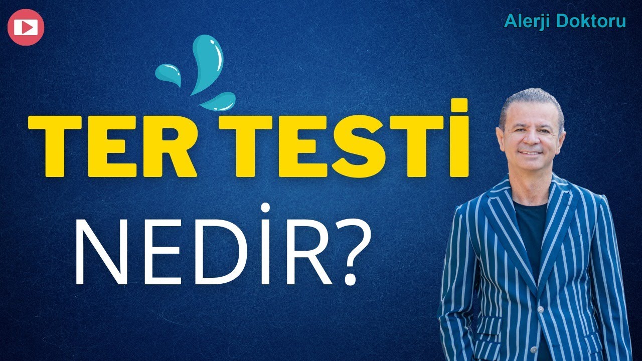 Ter Testi Nedir? - Prof. Dr. Ahmet Akçay