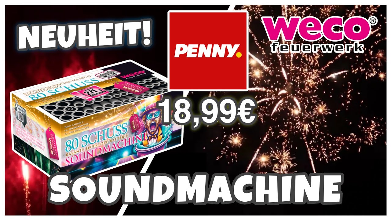 Soundmachine von Weco bei Penny 🔥 | NEUHEIT 2025 🎆 | Pyro TV 