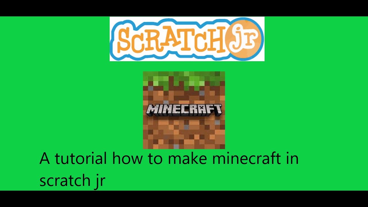 tutorial how to make 3d minecraft on scratch jr.