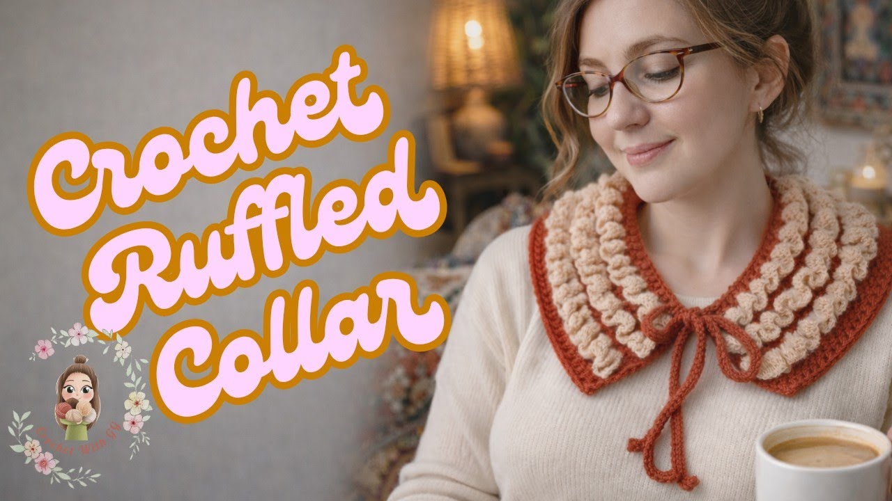Crochet Ruffled Collar Tutorial | Cozy & Elegant Neck Collar for Any Outfit