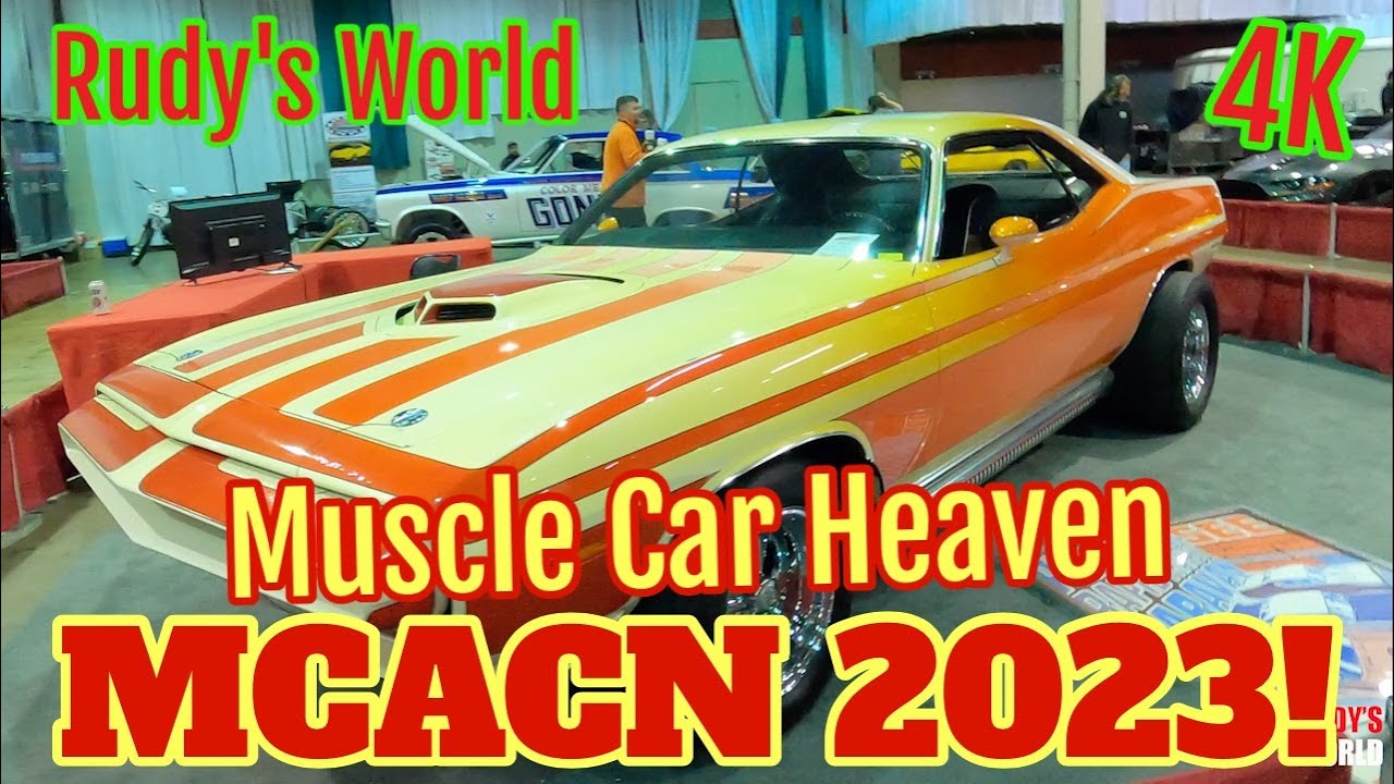Rudy's World Coverage Of MCACN 2023 * The Muscle Car & Corvette Nationals !