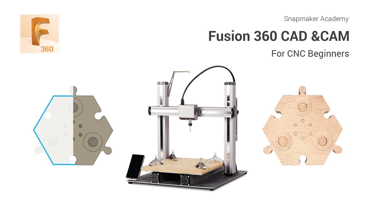 Учебное пособие по Fusion 360 CAD и CAM для начинающих с ЧПУ [Академия Snapmaker]