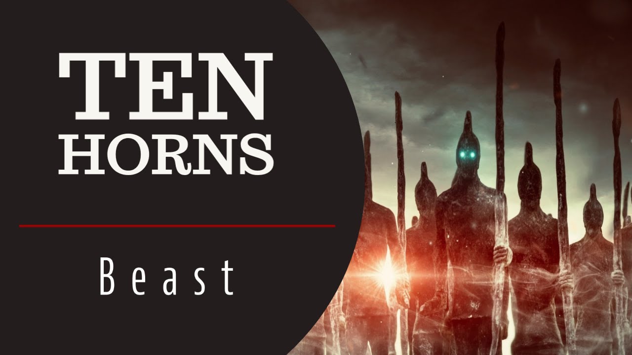 The 10 Horns and the Growing Number of Trump-like Politicians Around the World | Bible Prophecy
