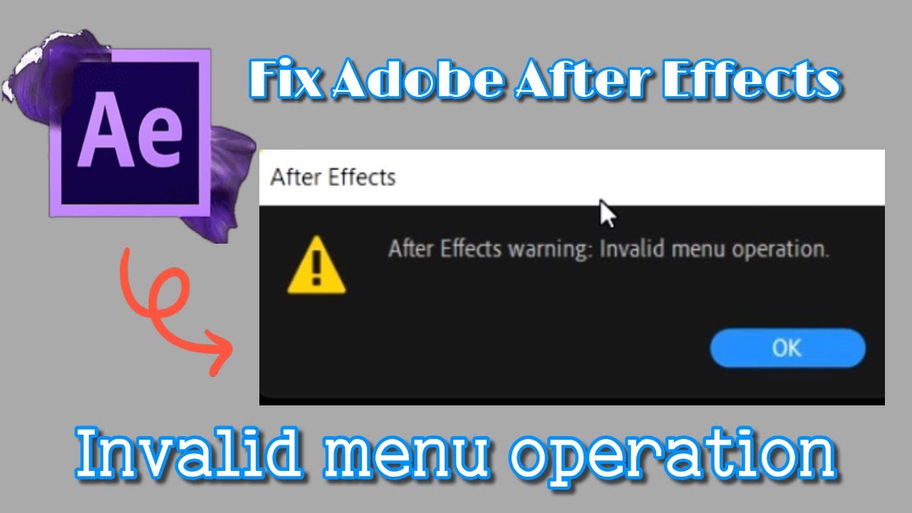 Fix adobe after effects invalid menu operation