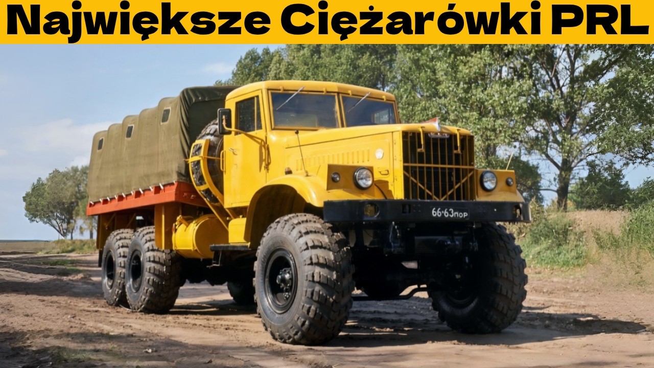 5 Największych Ciężarówek PRL – Legendy, które Budowały Polskę