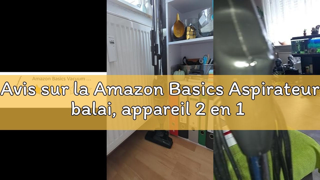 Avis sur la Amazon Basics Aspirateur balai, appareil 2 en 1 avec câble, moteur ECO, filtre HEPA, lég