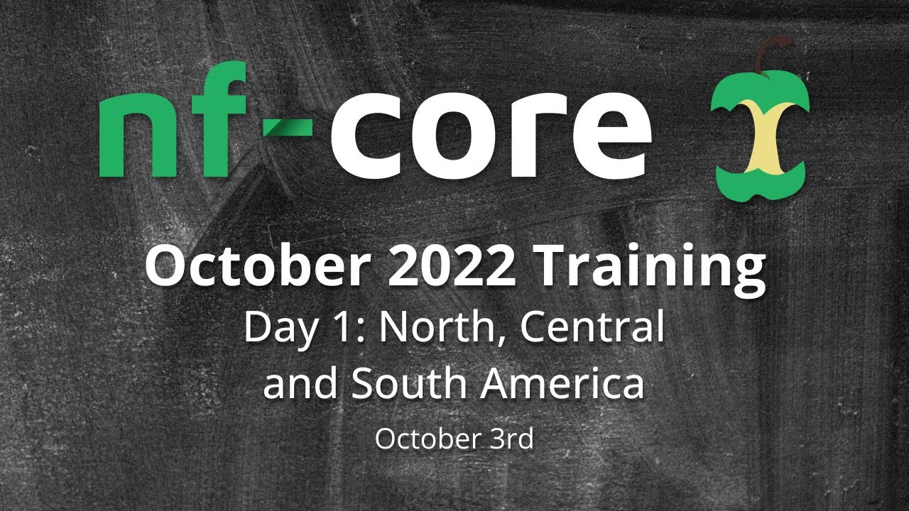 @Nextflow / @nf-core  2022 Training - Day 1 (North, Central and South America)
