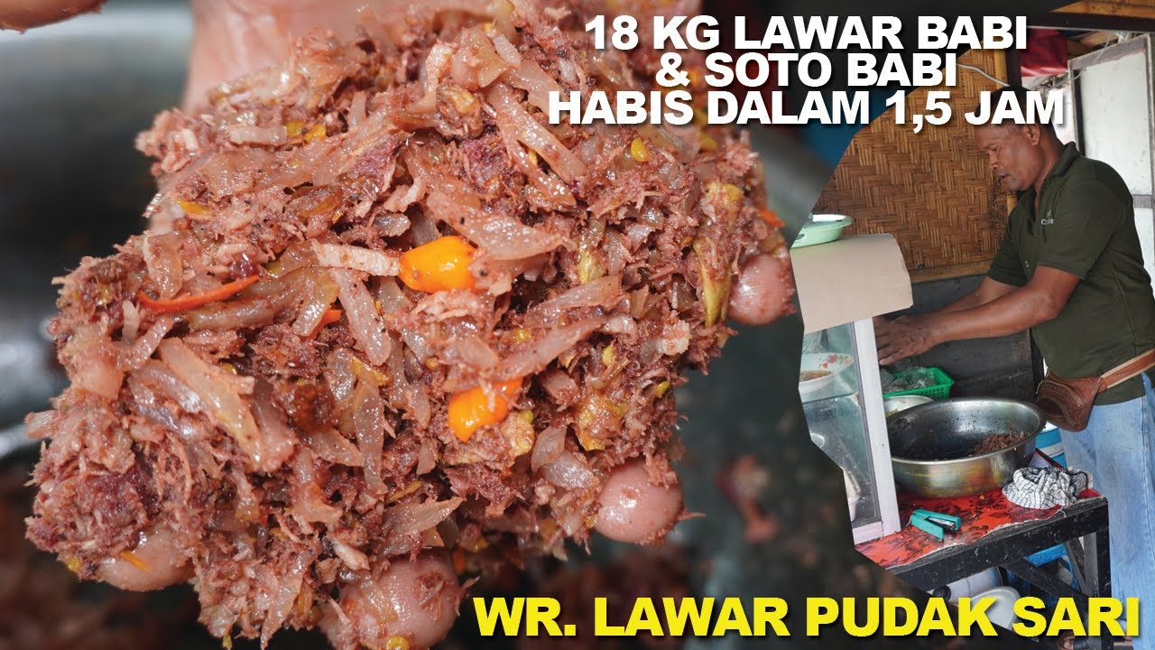 18 KG LAWAR BABI DAN SOTO BABI HABIS DALAM WAKTU 1 SETENGAH JAM