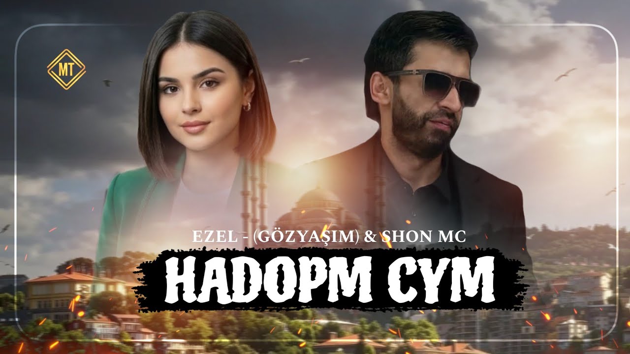 Shon mc & Ezel - G&ouml;zyaşim ( Надорм сум ) 2026 Remix 