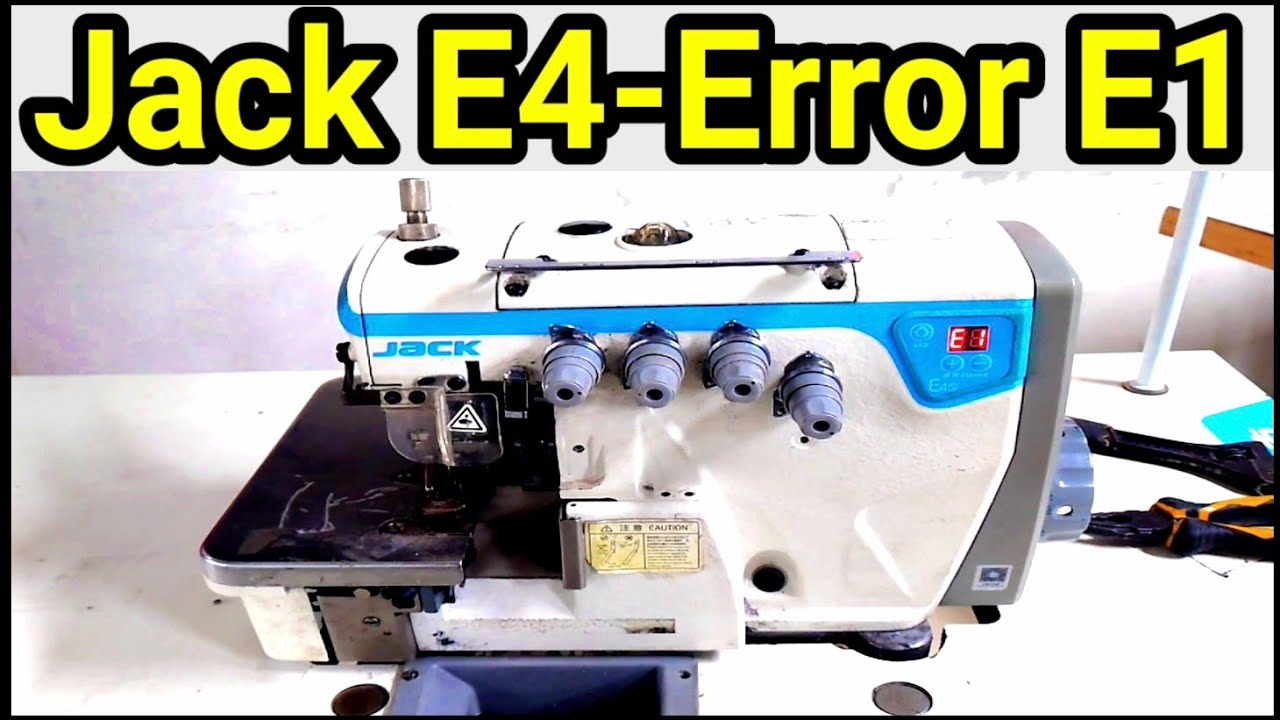 Jack E4 Sewing machine Error E1 | jack sewing machine model e4 error E1 | #Error E1