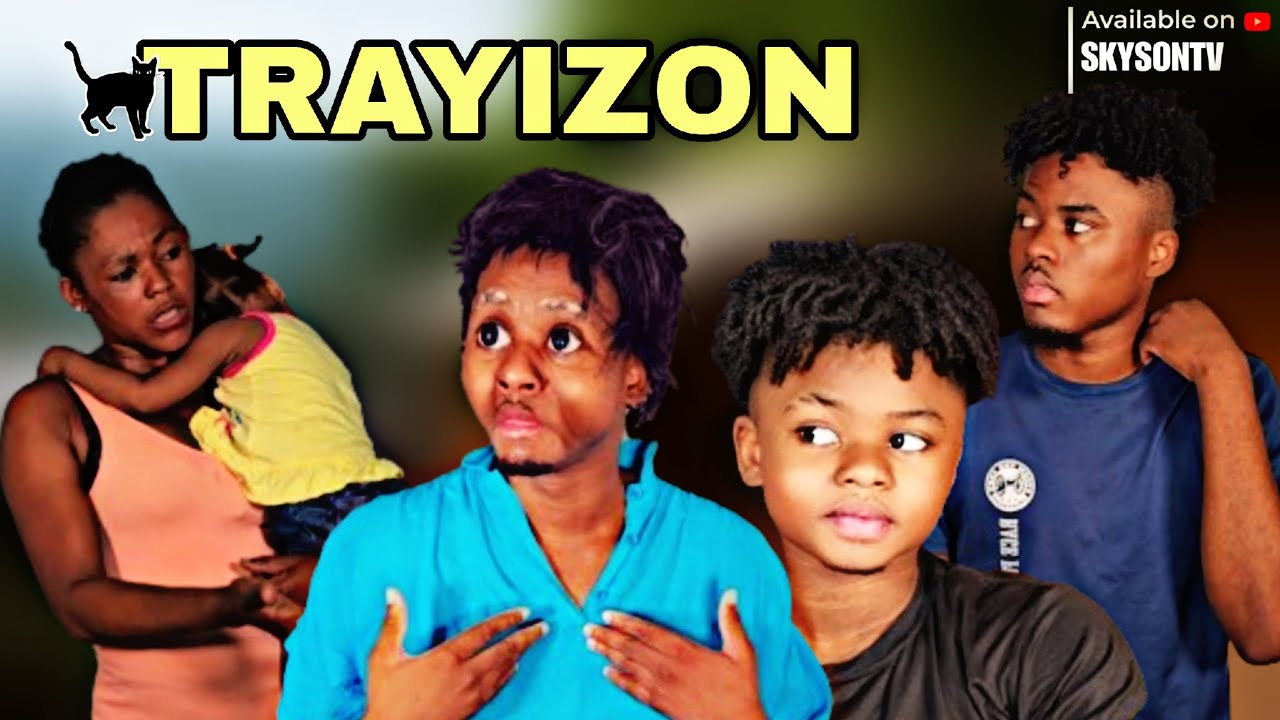 TRAYIZON: Mezanmi Vin gade zen Ti Nene a Granma  (SKYSON TV)