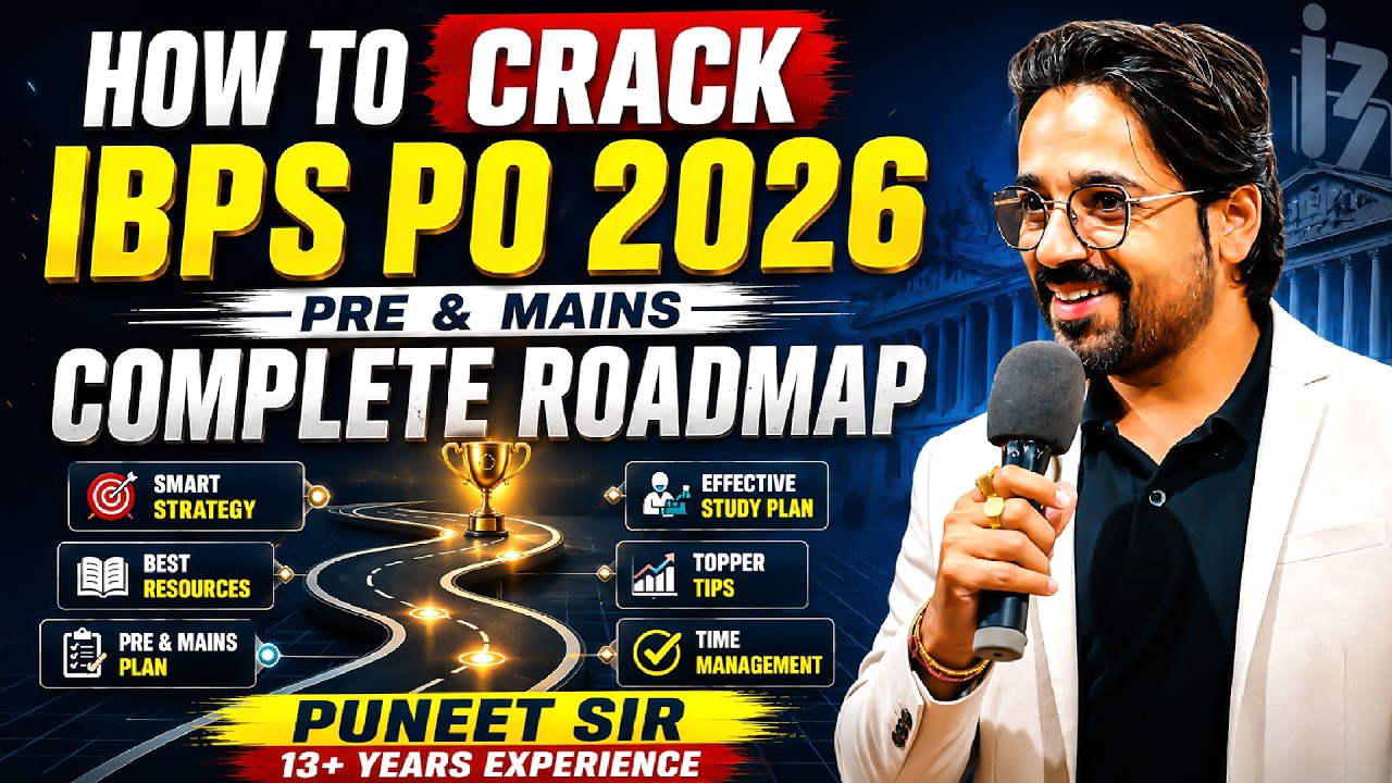 IBPS PO 2026 Complete Preparation Guide | Strategy, Study Plan & Success Roadmap | Puneet Sir