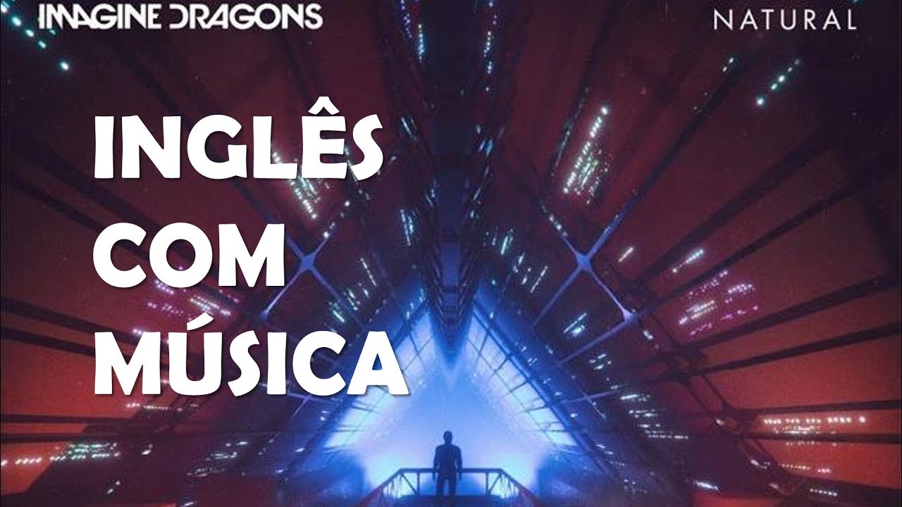 Como Cantar Natural Imagine Dragons | Helder Cortez