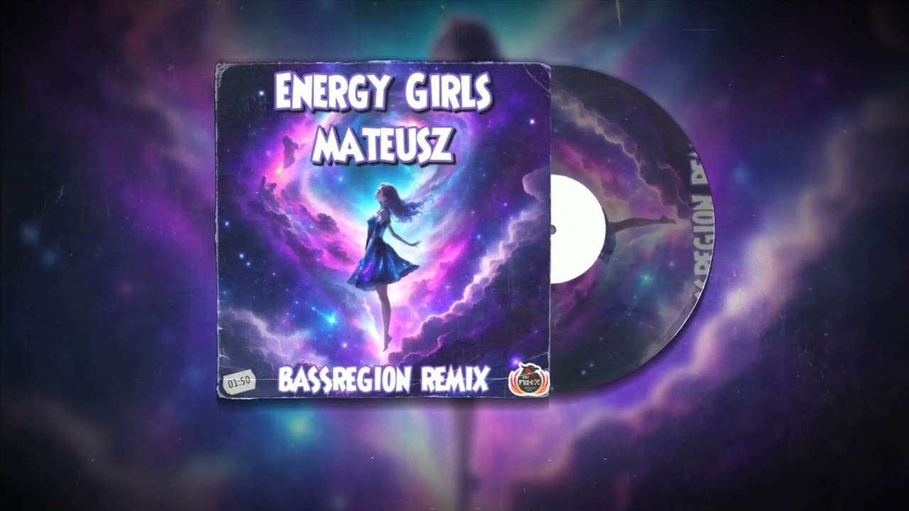Energy Girls - Mateusz (BASSREGION REMIX)