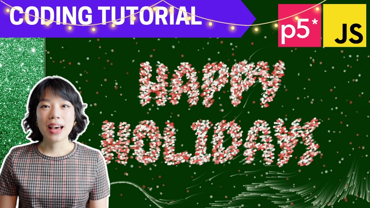 p5.js Coding Tutorial | Holiday Greetings Card