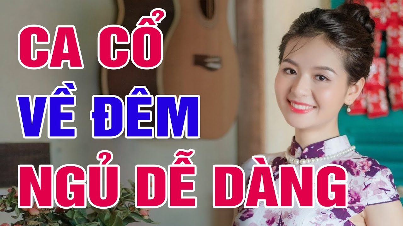 Nửa Đêm Nằm Nghe Tân Cổ Cải Lương Dễ Ngủ - Tân Cổ Ru Ngủ Về Đêm Toàn Bài Mới Nhất Hiện Nay 2025