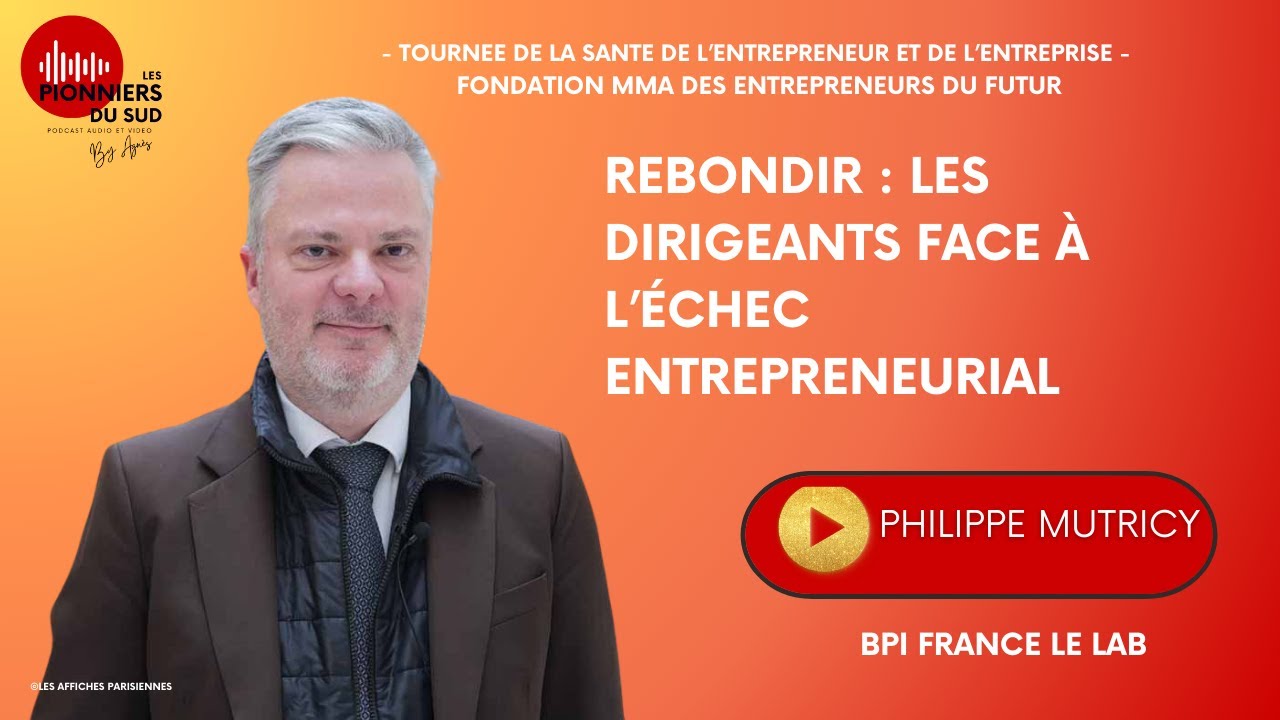 Rebondir : les dirigeants face à l’échec entrepreneurial - Une étude BPI France Le Lab
