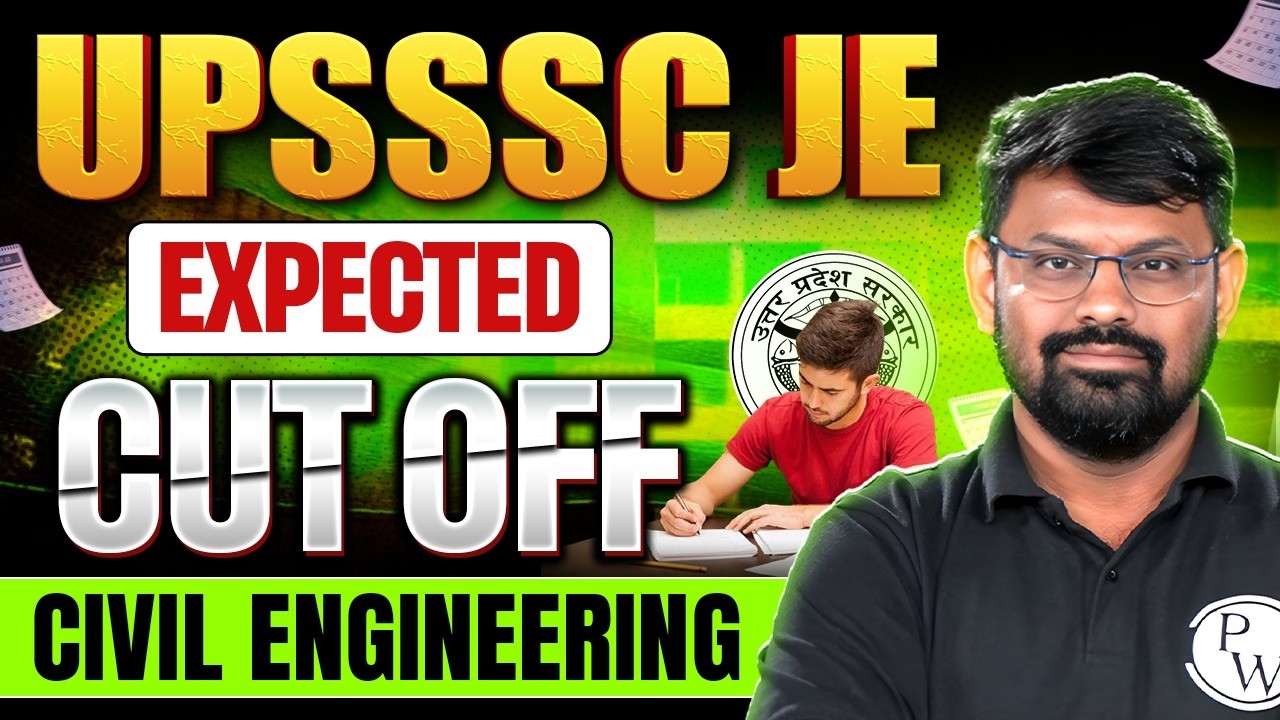 UPSSSC JE Expected Cut-Off  2026 | UPSSSC JE Safe Score Analysis |  UPSSSC JE Civil Cut Off