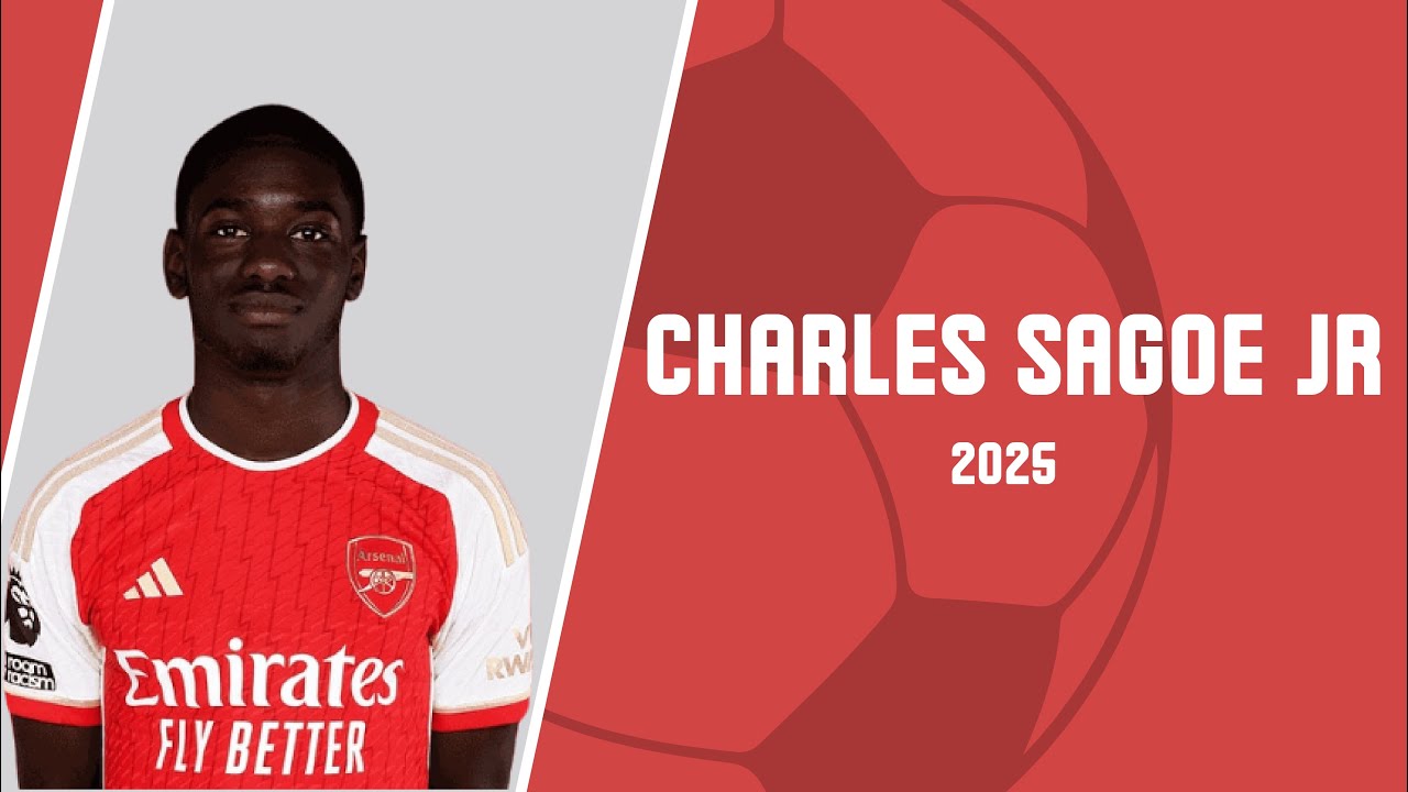 Charles Sagoe Jr | Goals, Assists, Skills 2024-2025 | Arsenal