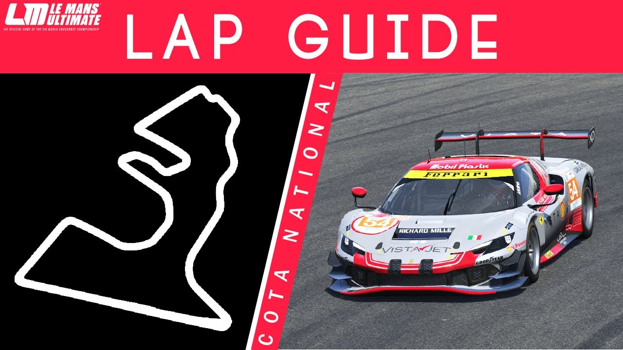 COTA National Lap Guide - Le Mans Ultimate (GT3)
