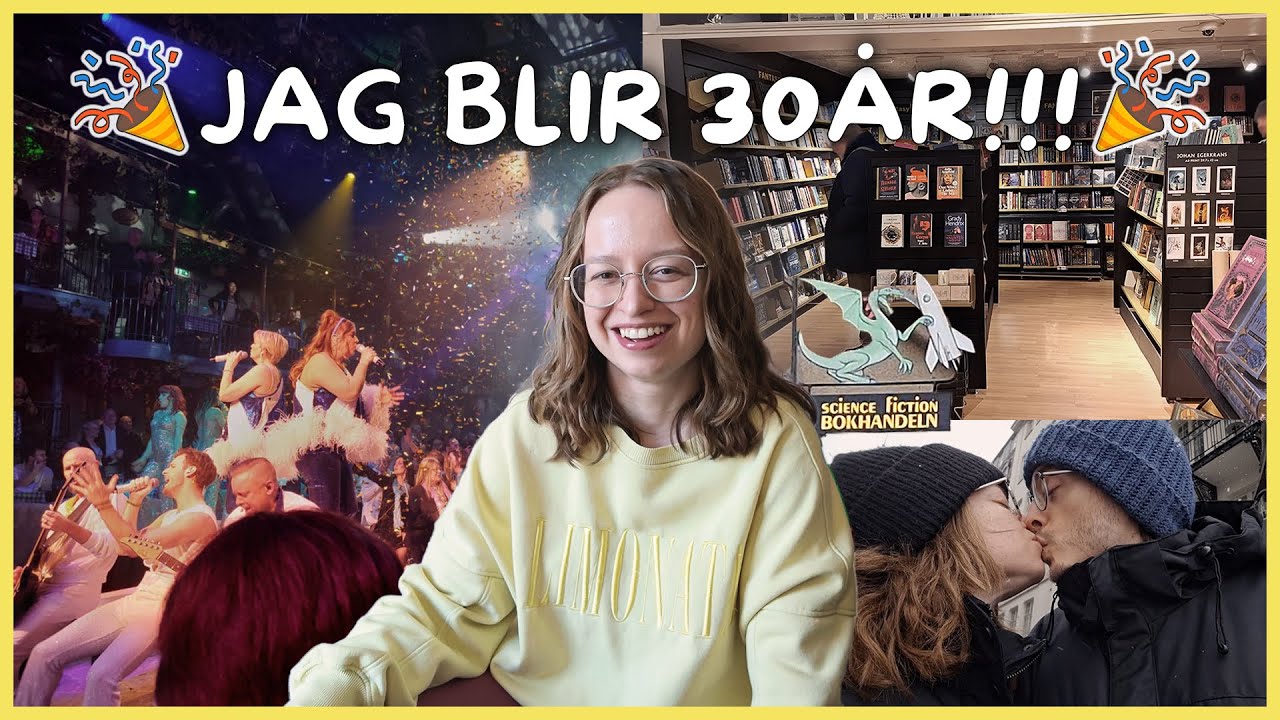 VLOGG | BIRTHDAY-WEEKEND I STOCKHOLM 🎉 [Mamma Mia the Party & bokshopping]