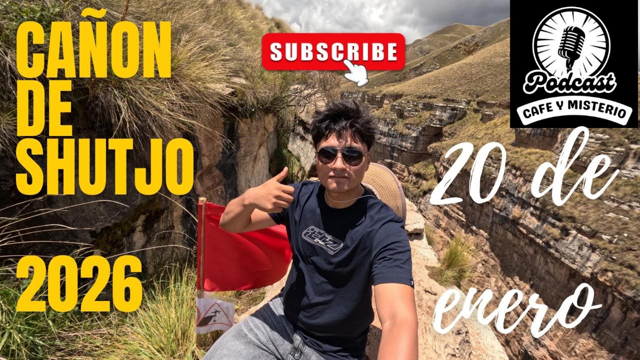 cañon de shutjo 20 de enero 2026