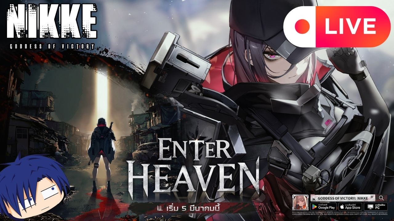 [LIVE] GODDESS OF VICTORY: NIKKE #92 | เปิดตัวใหม่ E.H. - เนื้อเรื่อง Normal