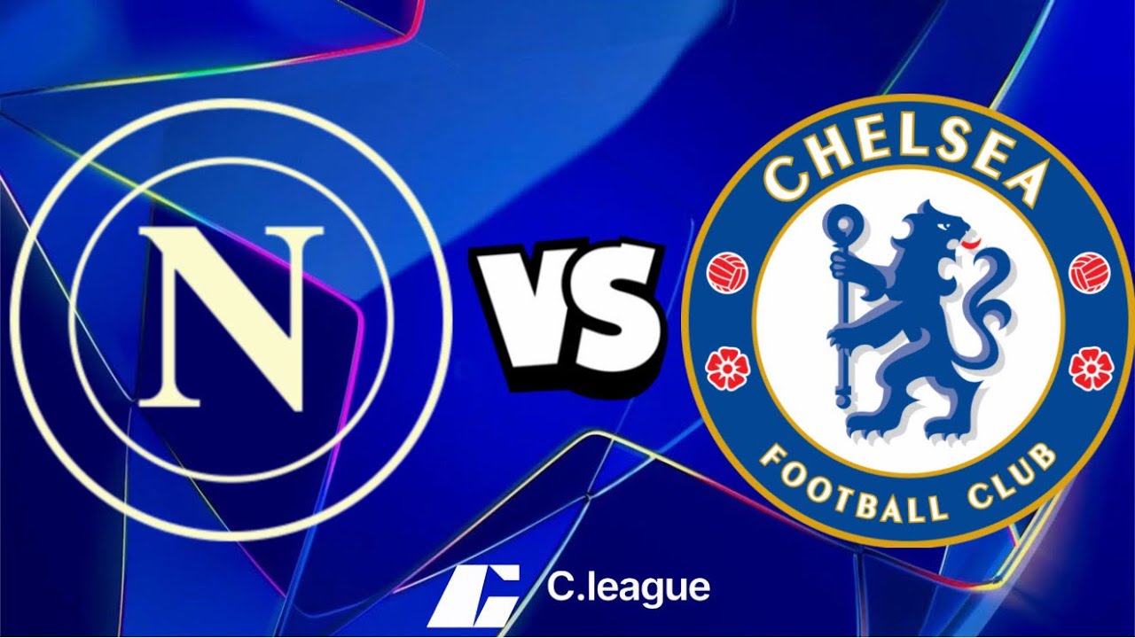 NAPOLI - CHELSEA [HIGHLIGHTS] / GIRONI CHAMPIONS LEAGUE CUP