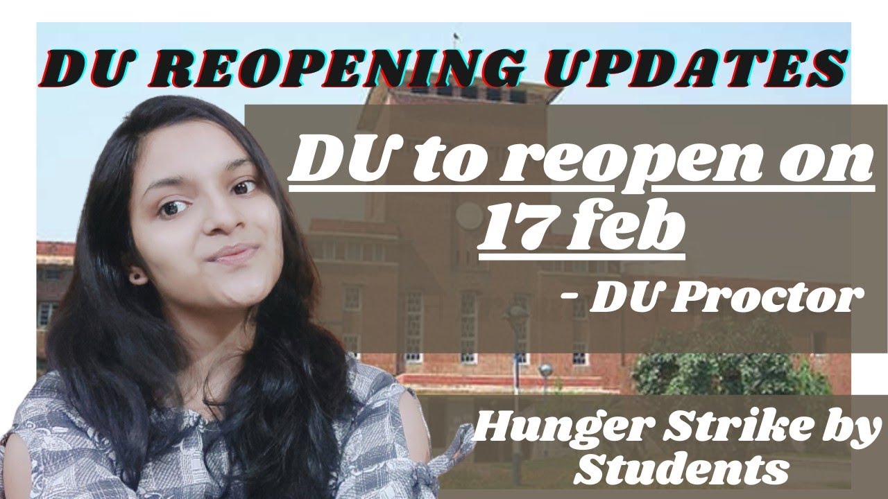DU to Reopen on 17 Feb - DU Proctor | Delhi University Reopening Updates