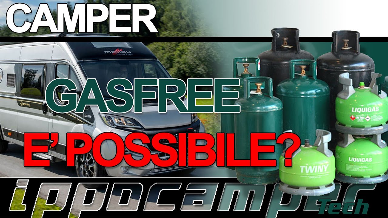 Camper GASFREE è POSSIBILE? Vediamo un esempio