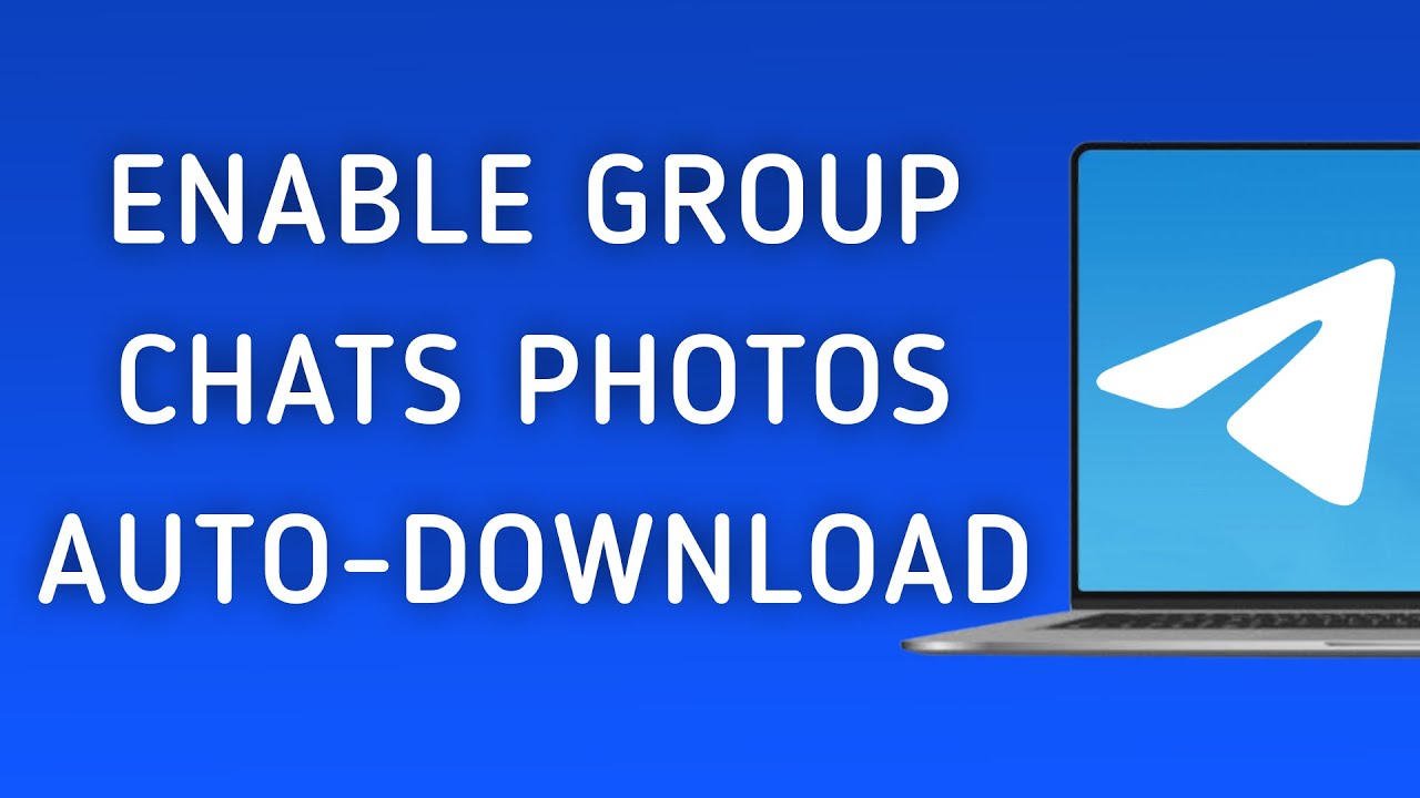 How To Enable Photos Auto-Download From Group Chats On Telegram App On PC (New Update)