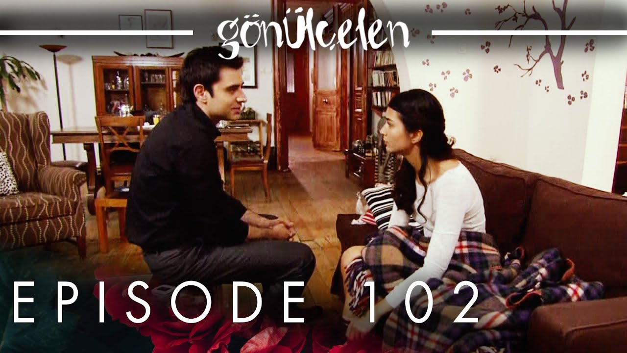 Gönülçelen - Becoming a Lady | Episode 102
