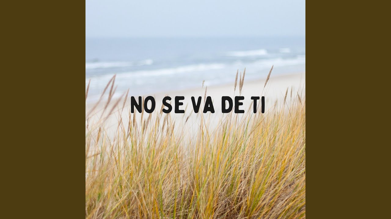 No Se Va De Ti