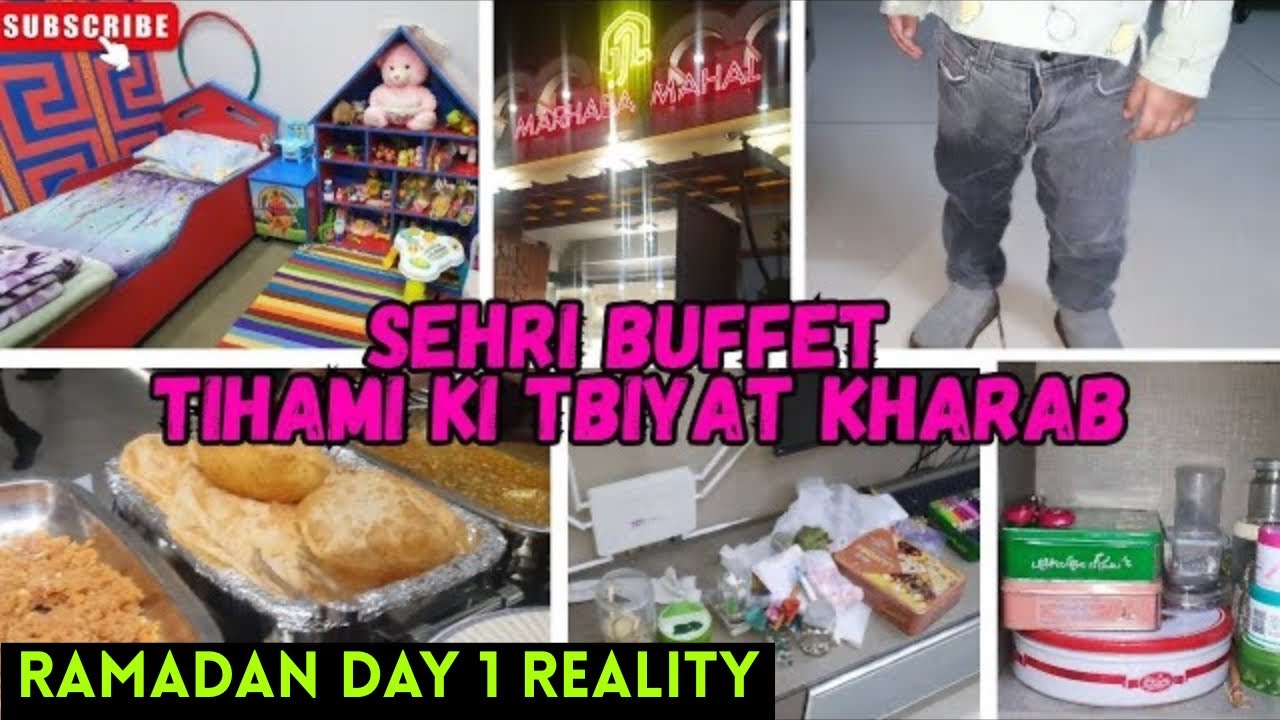 Ramazan Mubarak🌙|Pehli Sehri Bahir Ki|Tihami Nay Restaurant mein Vomit Kr Di🥺|Buffet Chorna Para💔