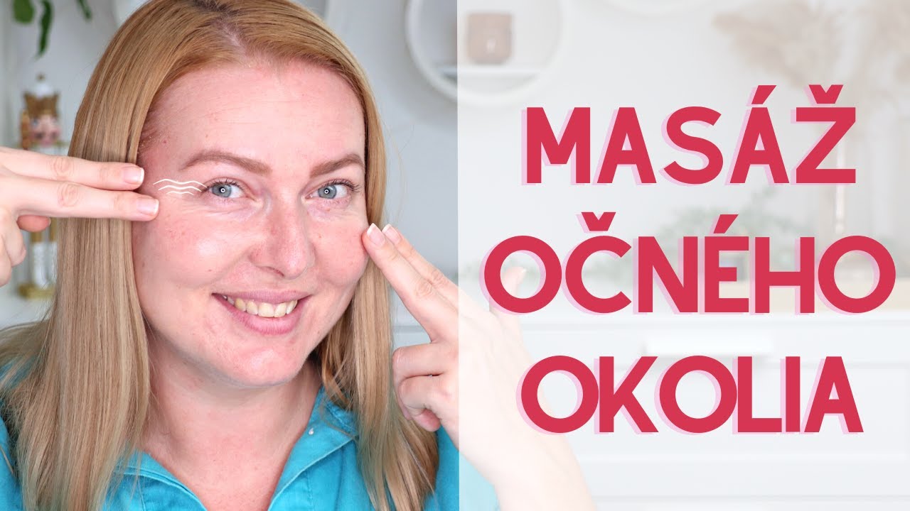 Domáca masáž očného okolia – účinné ťahy na vrásky okolo očí (stračie nôžky)