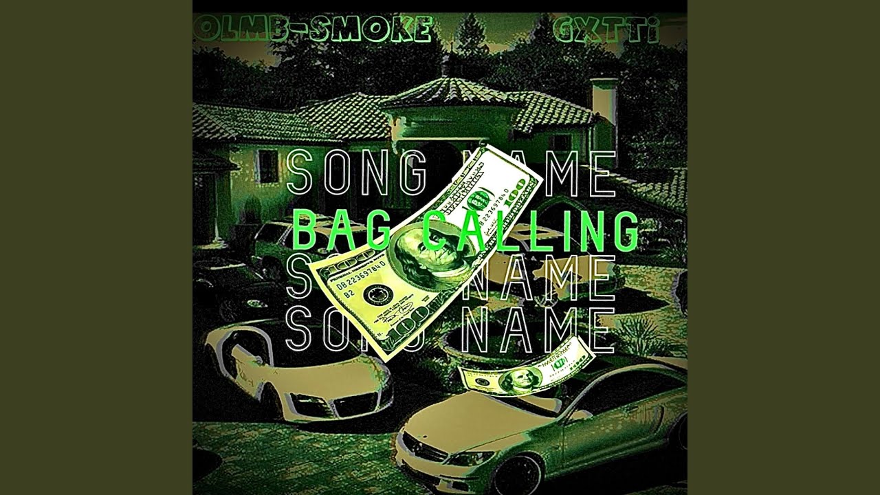 Bag calling (feat. GXTTI)