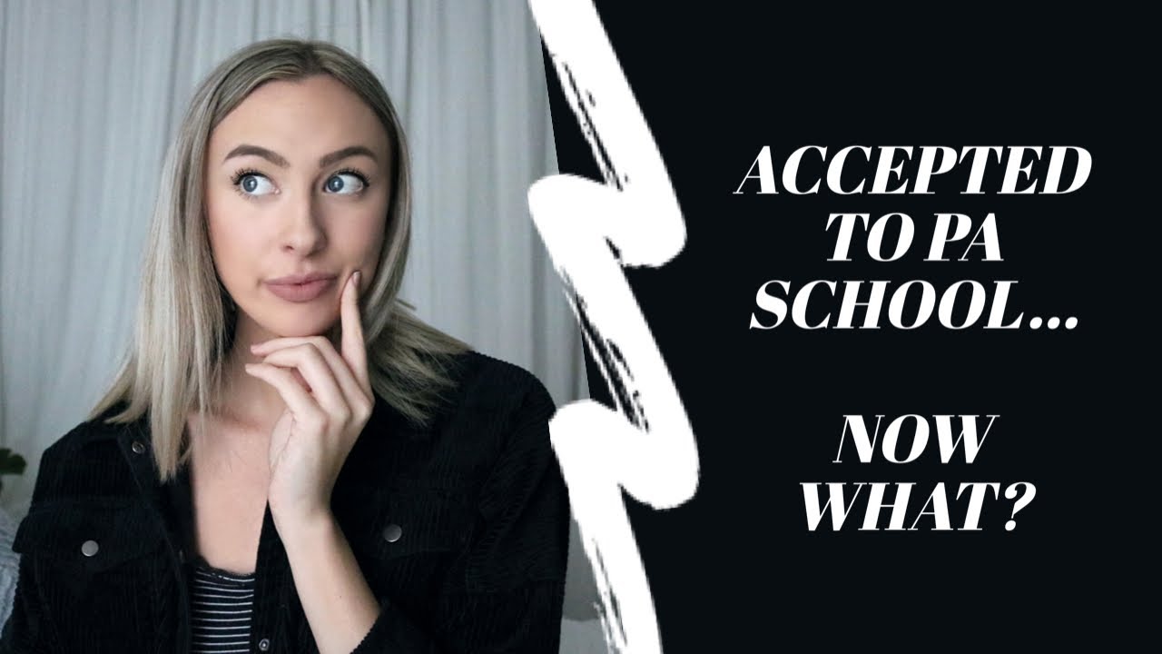 Accepted to PA School...Now What?