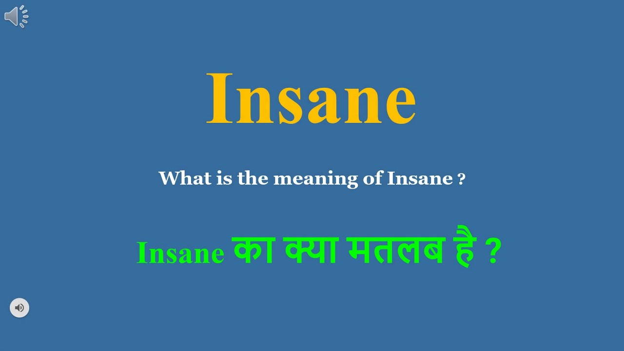 Insane meaning in Hindi | Insane ka kya matlab hota hai | daily use English words