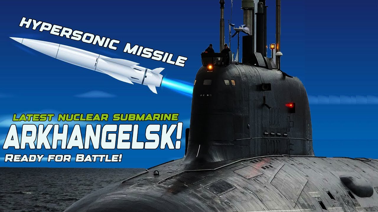 Nuclear Submarine 2025: Russia's New Nuclear Submarine Is Ready for Battle