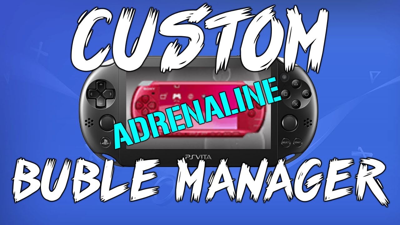 ♛ Adrenaline Buble Manager - PS Vita + Обложки Игр PSP\PS1(by Tsuchitana)