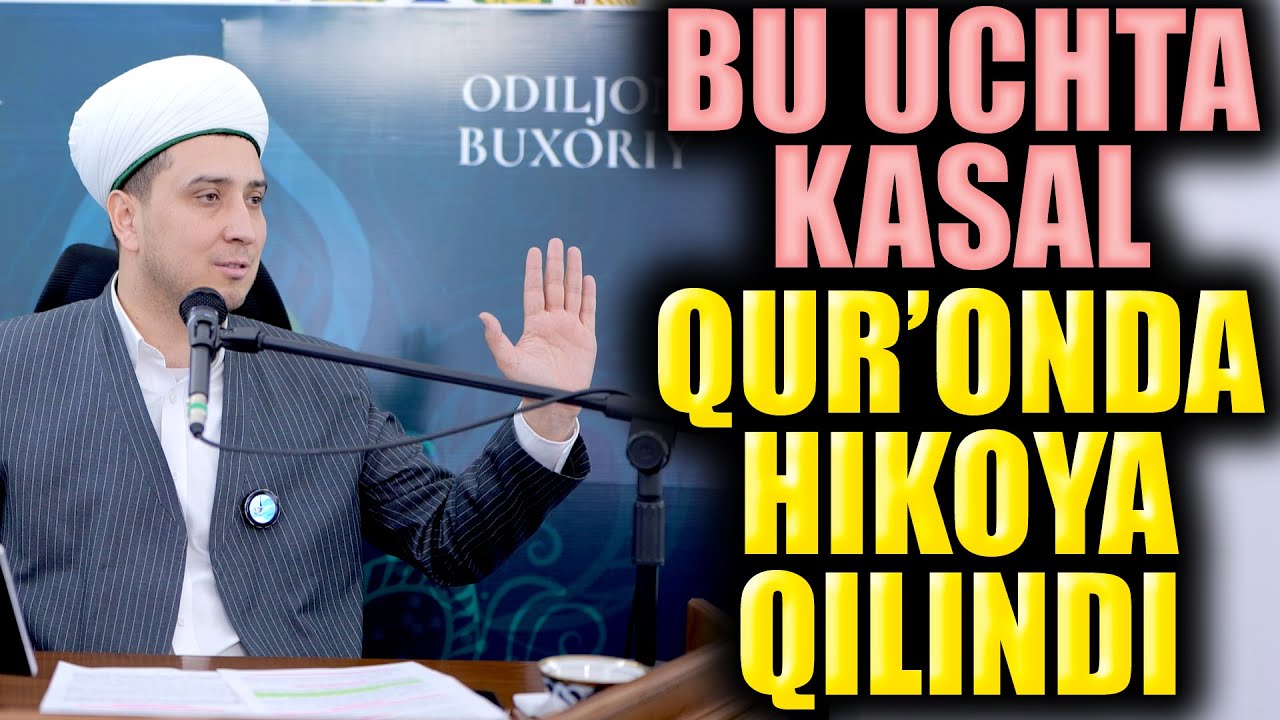 BU UCHTA KASAL QUR'ONDA HIKOYA QILINDI